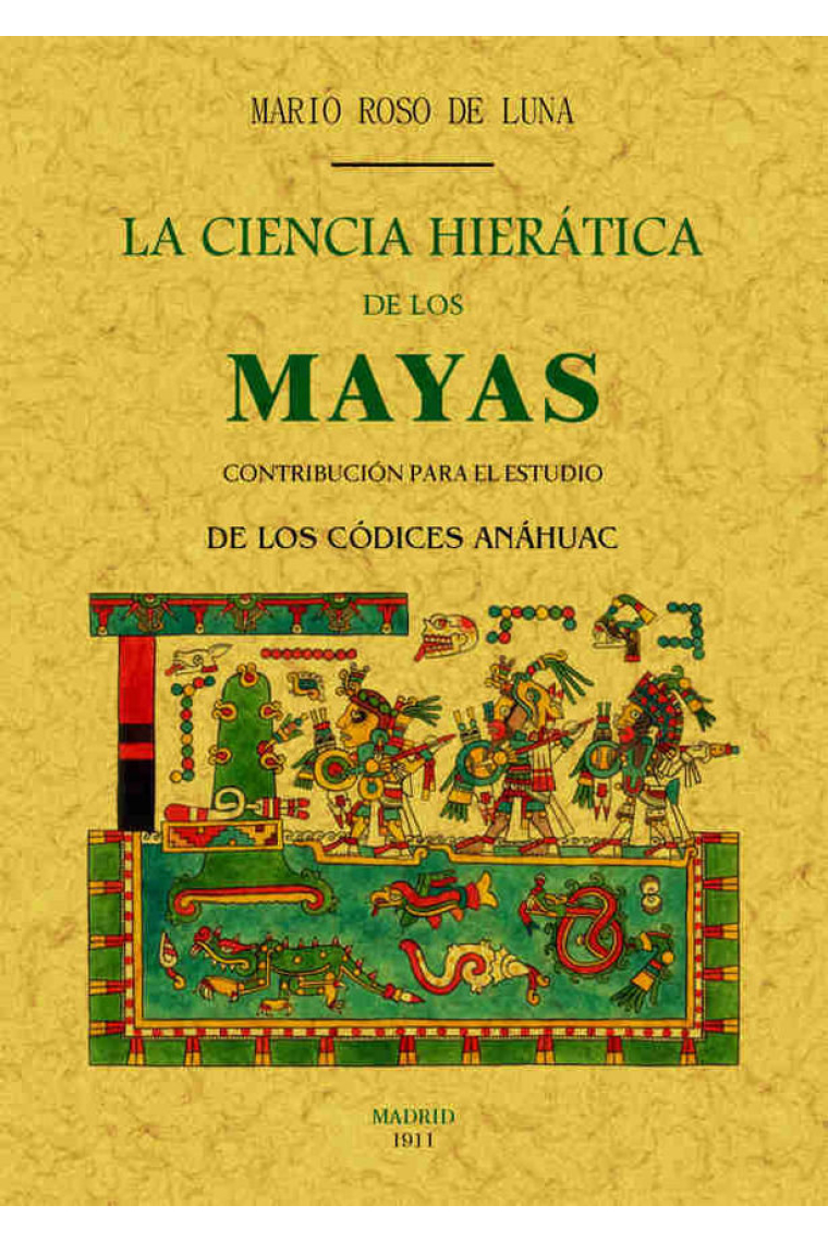 La ciencia hieratica de los mayas