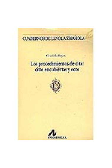 Los procedimientos de cita: citas encubiertas y ecos