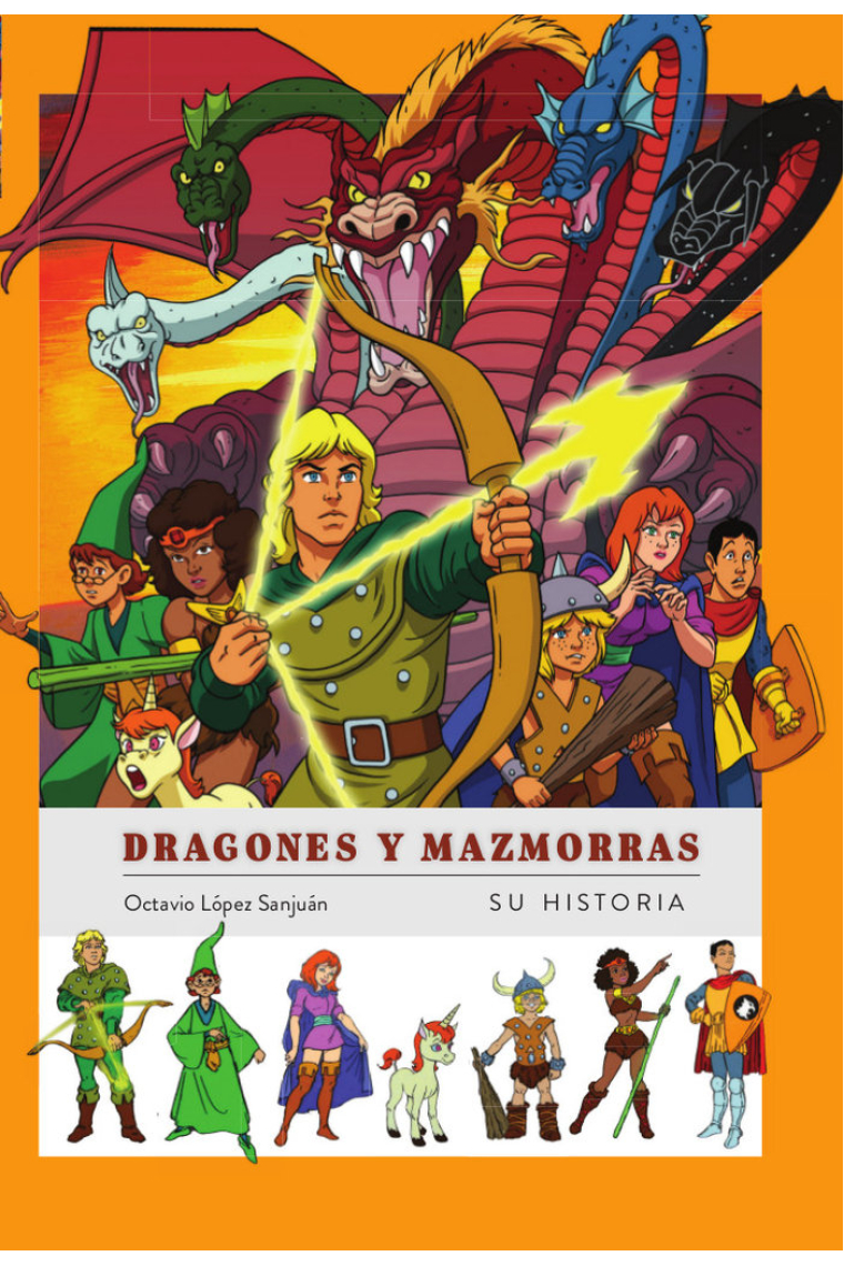 DRAGONES Y MAZMORRAS SU HISTORIA