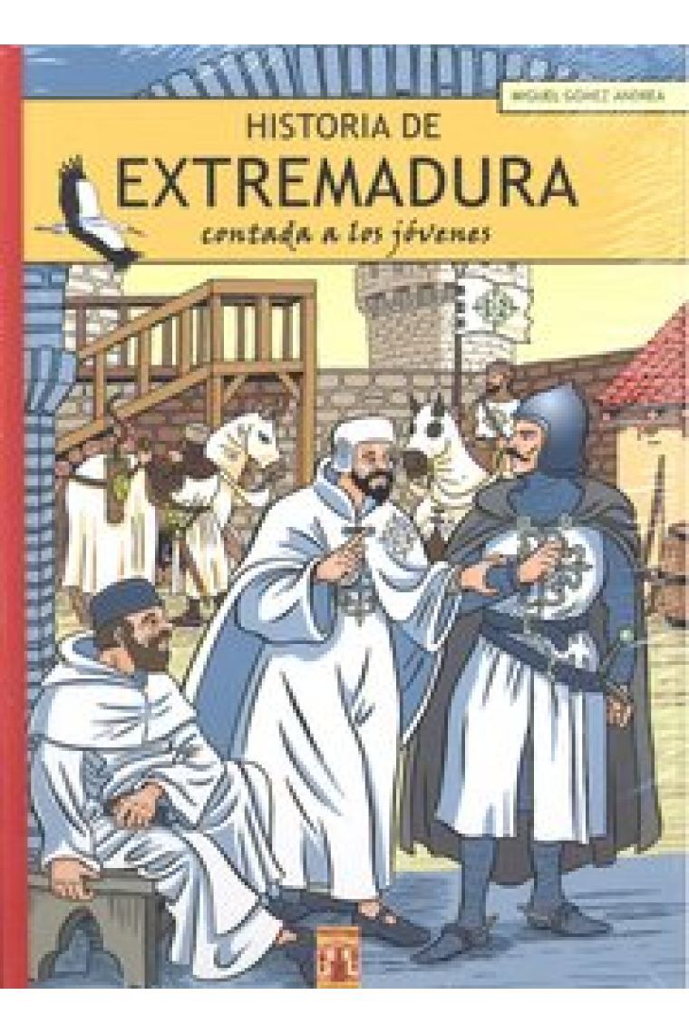 HISTORIA DE EXTREMADURA CONTADA A LOS JOVENES