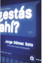 ¿Estás ahí?