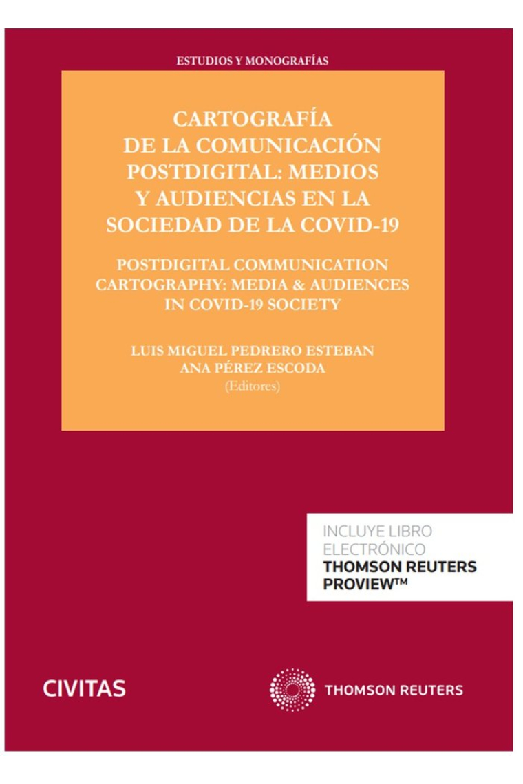 Cartografía de la comunicación post digital: medios y audiencias en la Sociedad de la COVID-19 Post