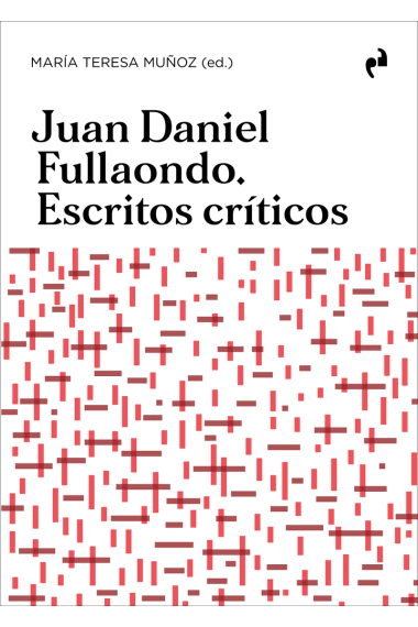 Juan Daniel Fullaondo. Escritos críticos