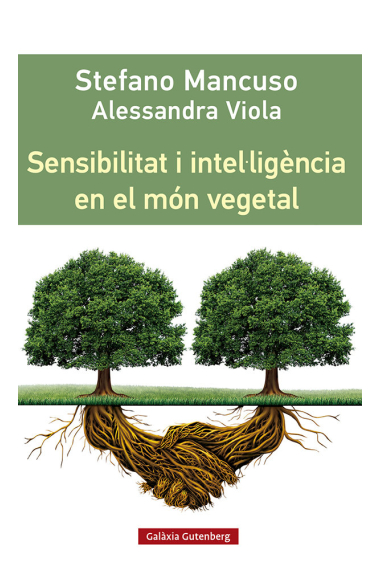 Sensibilitat i intel·ligència en el món vegetal