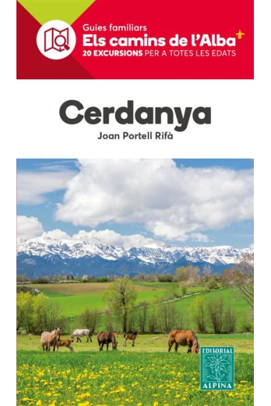 Cerdanya. Els Camins de l’Alba