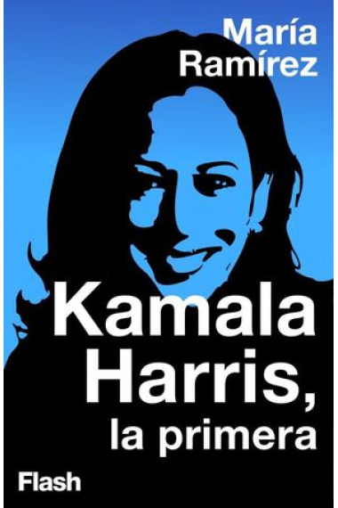 Kamala Harris, la primera