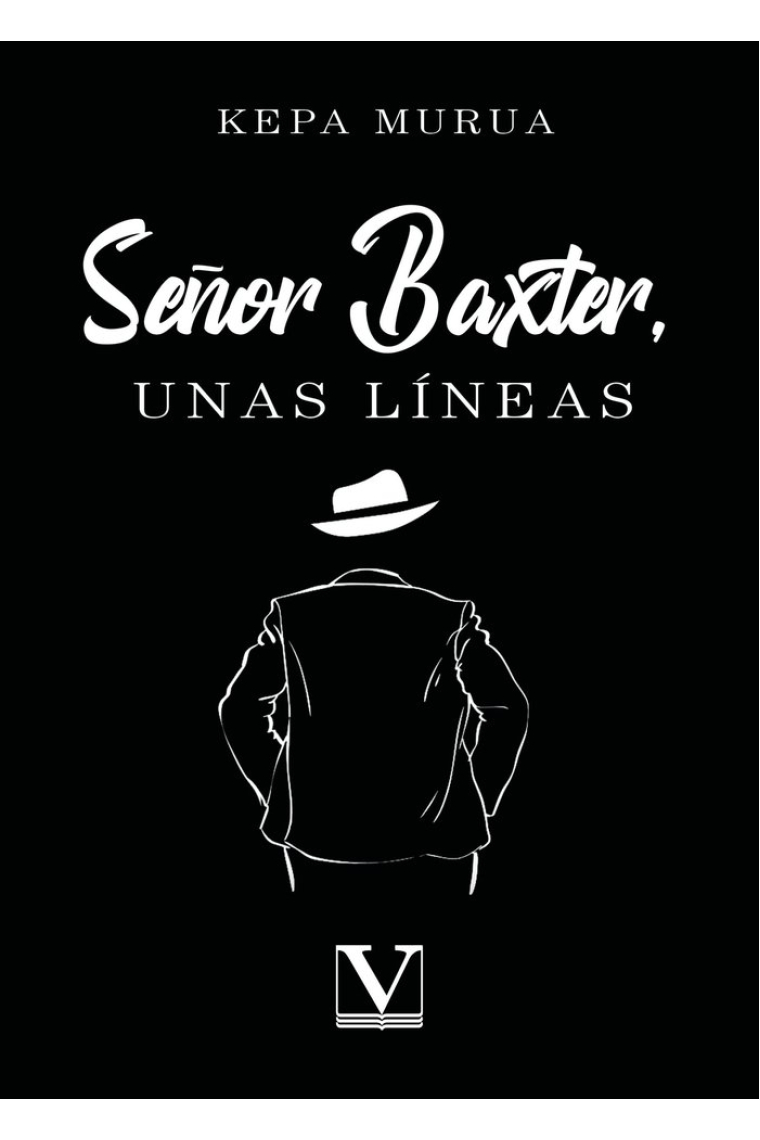 SEÑOR BAXTER UNAS LINEAS