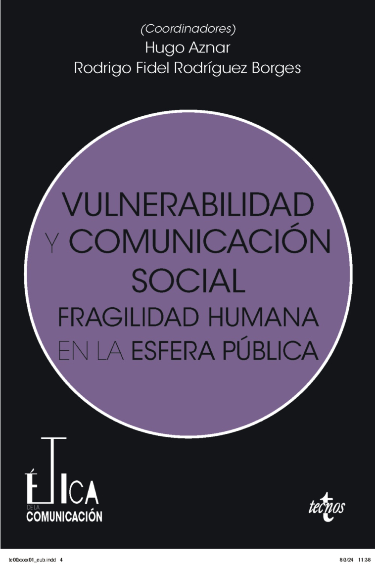 Vulnerabilidad y comunicación social. Fragilidad humana en la esfera pública