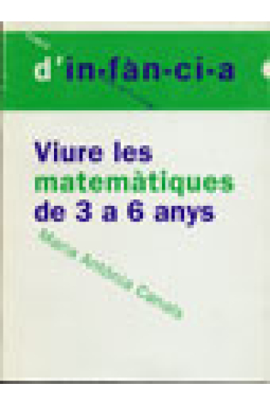 Viure les matemàtiques de 3 a 6 anys