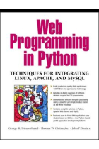 Web programming in Python,techniques for integrating Linux,Apache,and MySQL