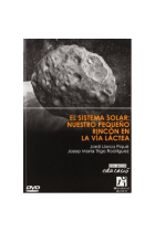 El sistema solar: nuestro pequeño rincón en la Vía Láctea