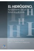 El hidrógeno. Fundamento de un futuro equilibrado