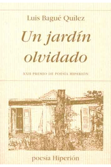 Un jardín olvidado (XXII Premio de poesía Hiperión)