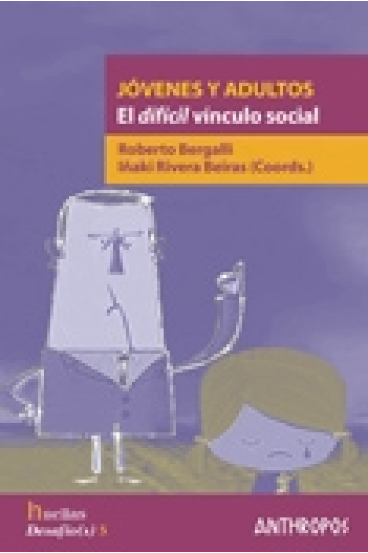 Jóvenes y adultos. El difícil vínculo social