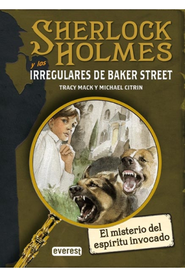 El misterio del espíritu invocado (Los Irregulares de Baker Street)