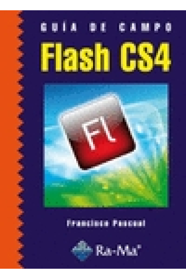 Flash CS4. Guía de campo