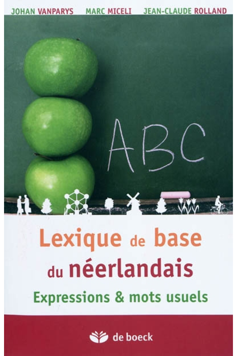 Lexique de base du néerlandais. Expressions &  mots usuels