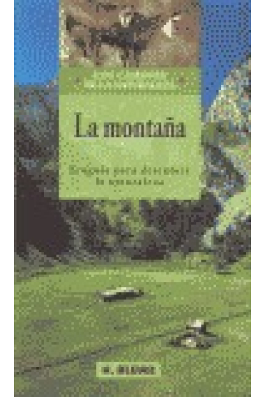 La montaña. Ecoguía para descubrir la naturaleza