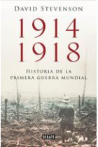 1914-1918. Historia de la Primera Guerra Mundial