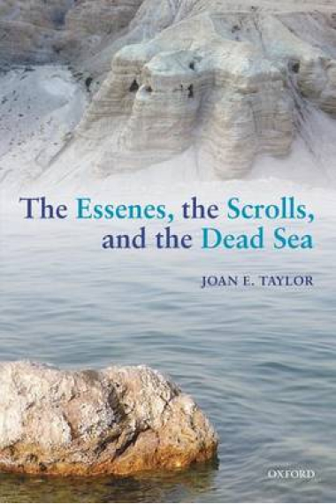 The essenes, the scrolls, and the Dead Sea