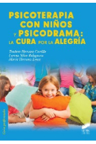 Psicoterapia con niños y psicodrama: la cura por la alegría