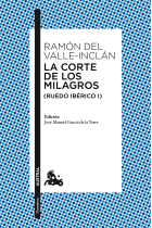 La corte de los milagros (Ruedo Ibérico I)