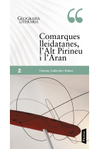 Comarques lleidatanes, l'Alt Pirineu i l'Aran. Geografia Literària 2