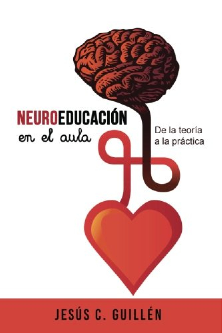 Neuroeducación en el aula. De la teoría a la práctica