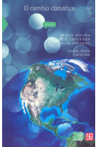 El cambio climático. Causas, efectos y soluciones