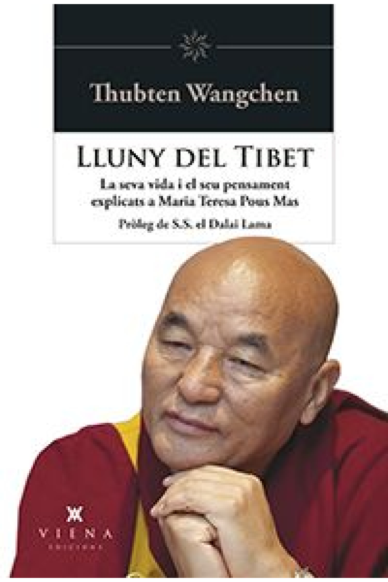 Lluny del Tibet. Vida i pensament del lama Thubten Wangchen explicats a Maria Teresa Pous