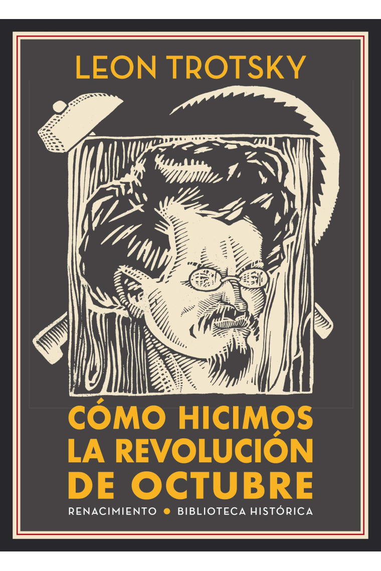 Cómo hicimos la revolución de Octubre