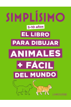 Simplísimo. El libro para dibujar animales + fácil del mundo