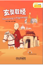 Xuanzang's Pilgrimage - Rainbow Bridge Graded Chinese Reader, Level 4 : 1000 Vocabulary Words