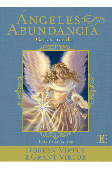 Ángeles de abundancia. Cartas oráculo. Libro y 44 cartas