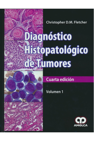 Diagnóstico Histopatológico de Tumores. 2 Volúmenes