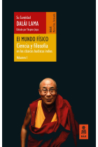 El mundo físico (Ciencia y filosofía en los clásicos budistas indios, vol. 1)