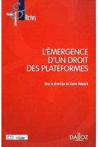 L'émergence d'un droit des plateformes