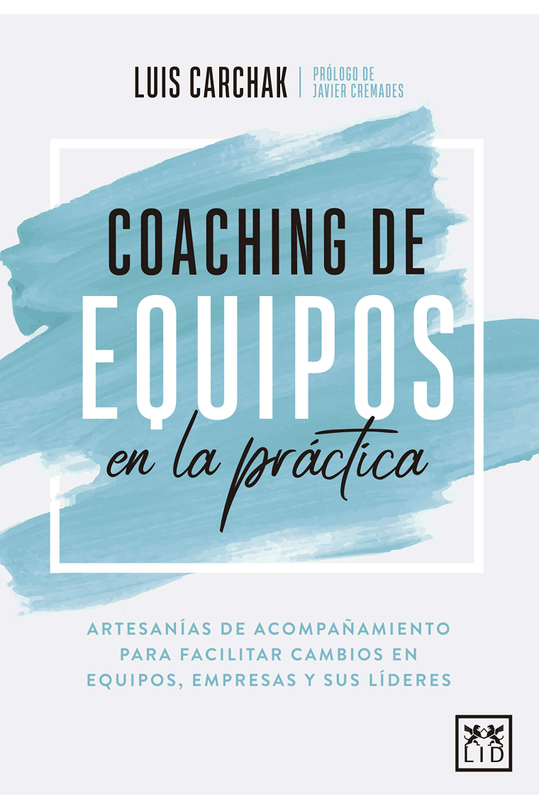 Coaching de Equipos En La Práctica