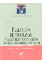 Evaluación de programas. Una guía práctica en ámbitos sociales, educativos y de salud