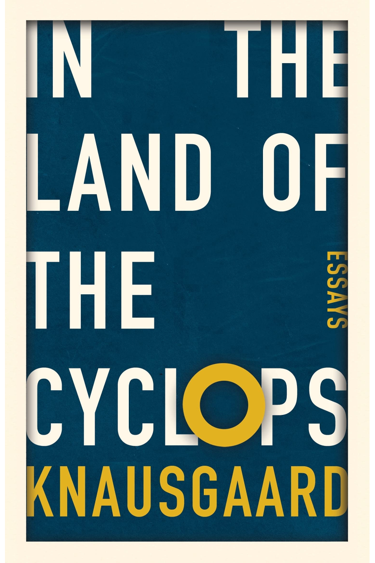 In the Land of the Cyclops: Essay