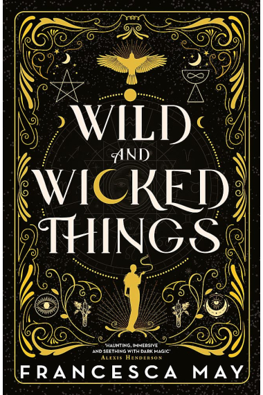 Wild and Wicked Things