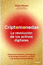 Criptomonedas. La revolución de los activos digitales