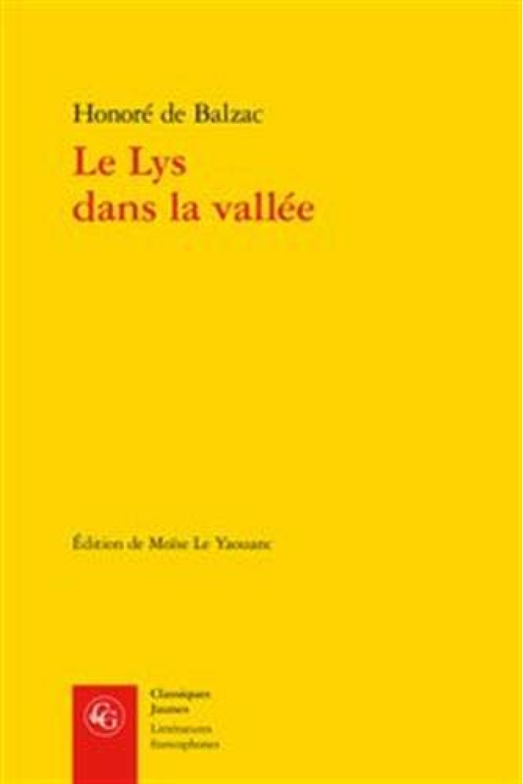 Le Lys Dans La Vallee (Litteratures Francophones) (French Edition)