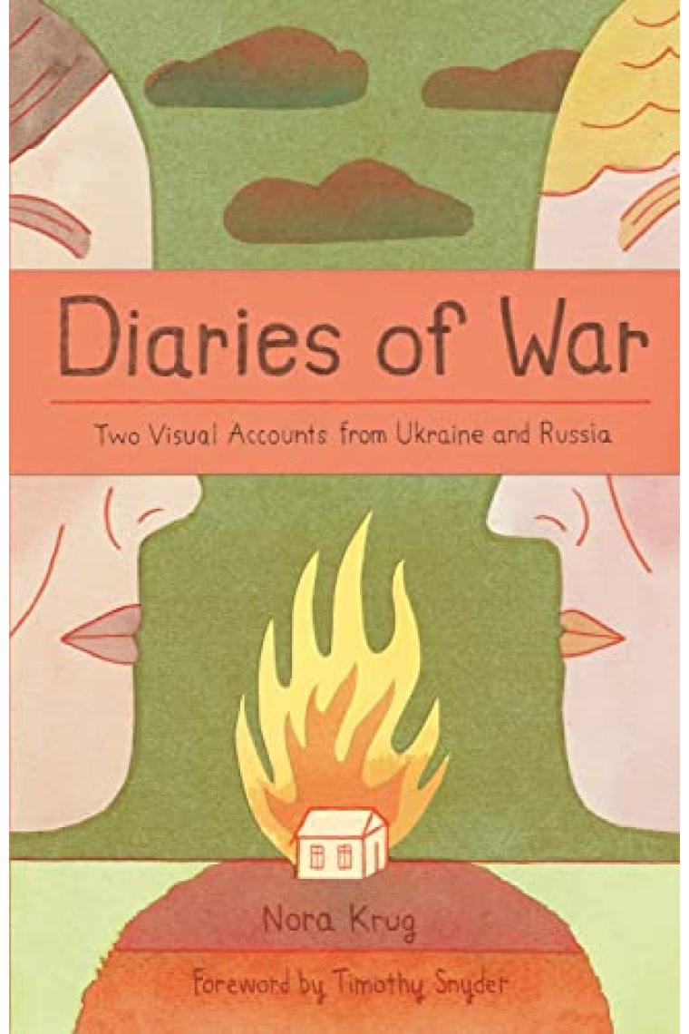 Diaries of War: Two Visual Accounts from Ukraine and Russia