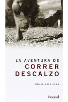 La aventura de correr descalzo