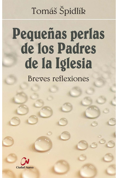 PEQUEÑAS PERLAS DE LOS PADRES DE LA IGLESIA