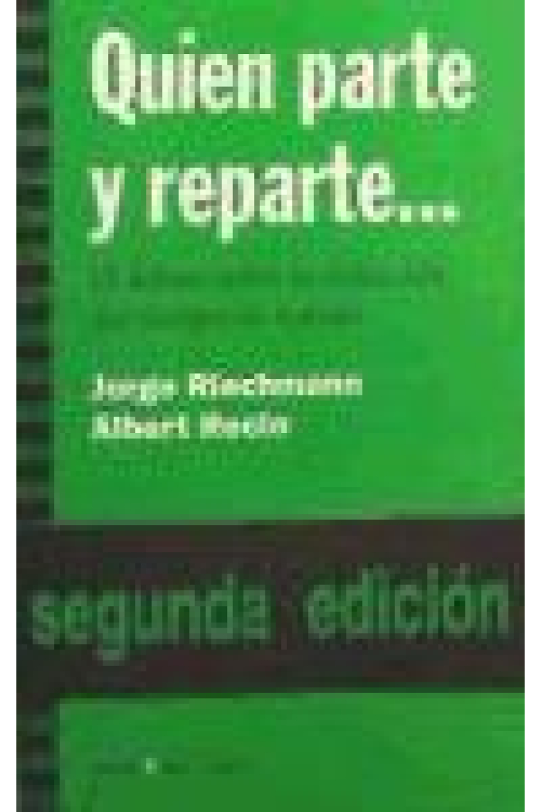 Quien parte y reparte ... . El debate sobre la reducción del tiempo de trabajo