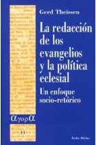 La redacción de los evangelios y la política eclesial