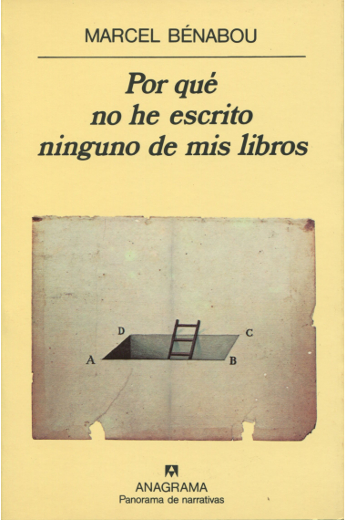 Por qué no he escrito ninguno de mis libros