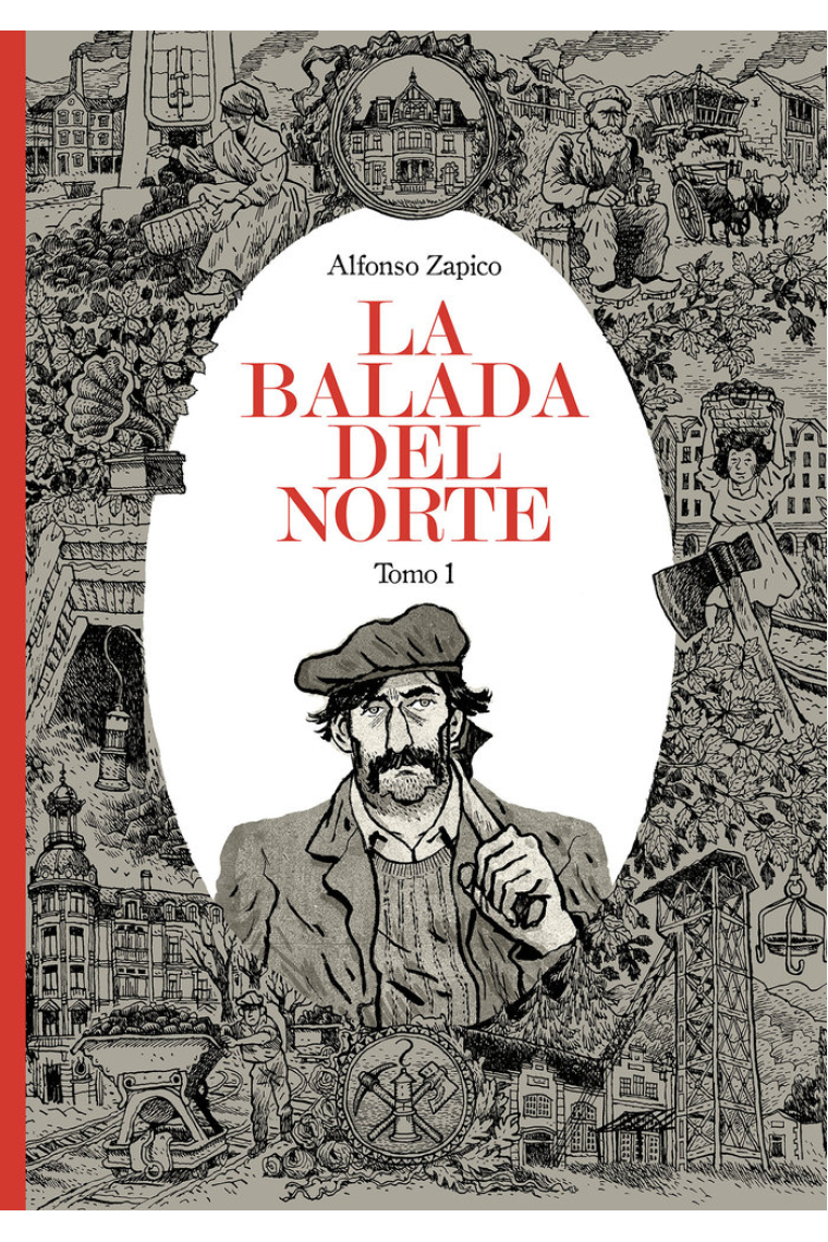 La balada del norte. Tomo 1